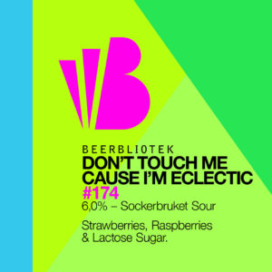 Don't touch me, cause I'm eclectic