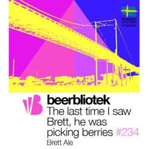 The last time i saw Brett he was picking berries