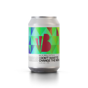 I Don't want to change the world