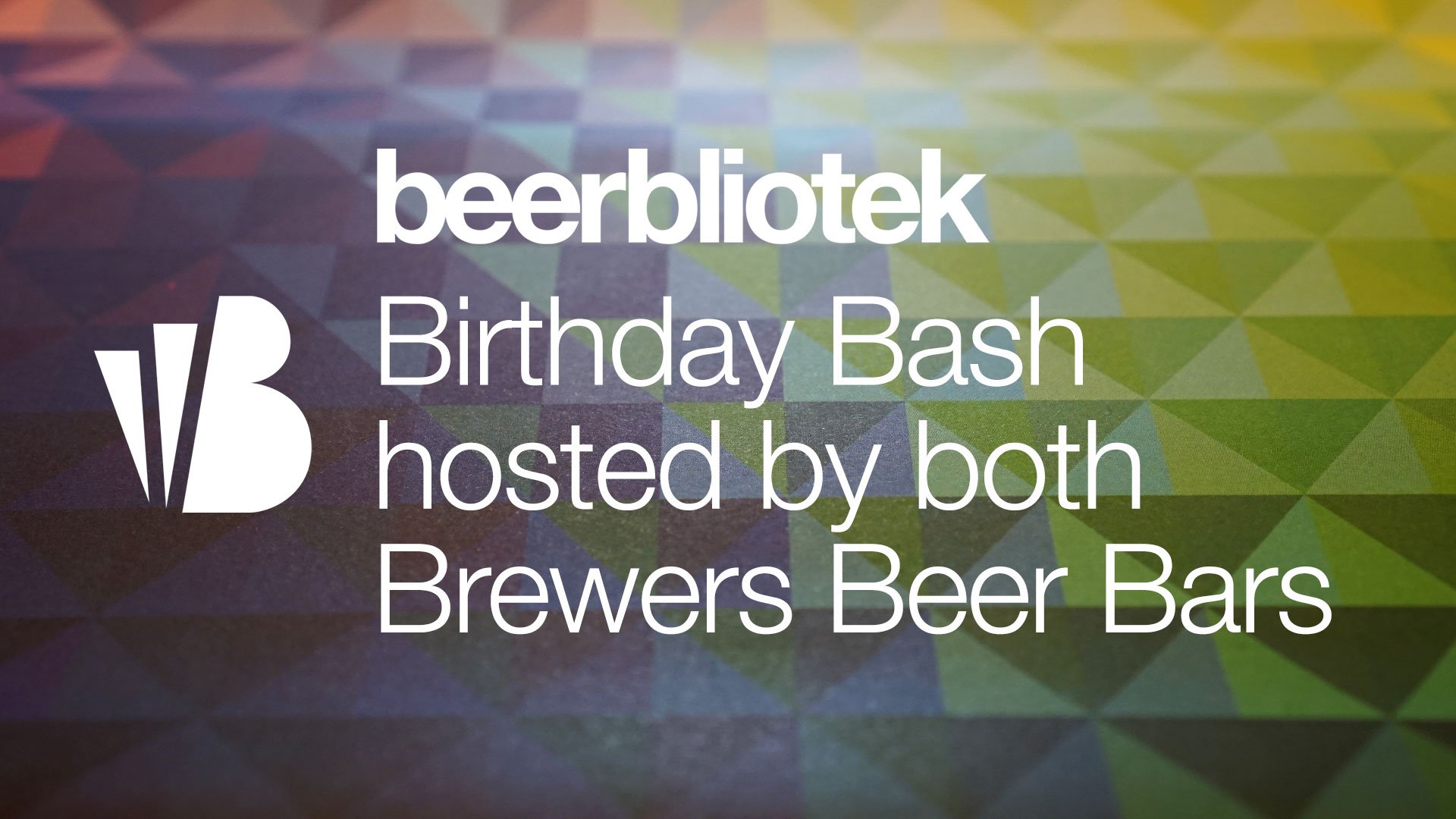 Event banner for Beerbliotek Birthday Bash at both Brewers Beer Bars